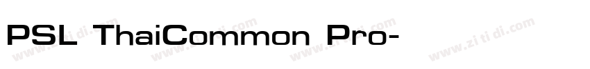 PSL ThaiCommon Pro字体转换 PSL ThaiCommon Pro字体转换